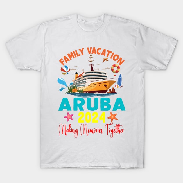 Family Vacation Aruba 2024 Family Matching Group Summer T-Shirt by Spit in my face PODCAST